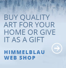 Buy quality art for your home or give it as a gift from Himmelblau Web Shop