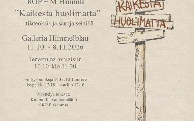 ROP + M.Hannula: Kaikesta huolimatta 11.10.–8.11.2026